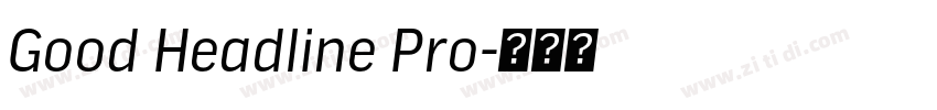 Good Headline Pro字体转换
